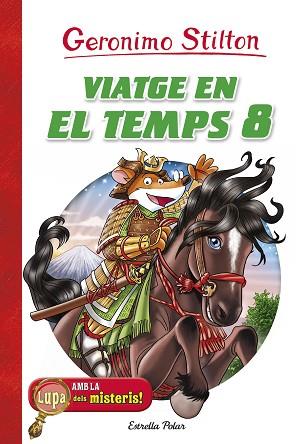 VIATGE EN EL TEMPS 8 | 9788491372653 | STILTON, GERONIMO [VER TITULOS] | Llibreria Huch - Llibreria online de Berga 