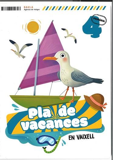 PLA DE VACANCES EN VAIXELL 4T PRIMÀRIA | 9788447954698 | MOLINA FERNÁNDEZ, RAQUEL | Llibreria Huch - Llibreria online de Berga 