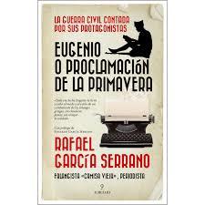 EUGENIO O PROCLAMACION DE LA PRIMAVERA | 9788417797010 | GARCIA SERRANO, RAFAEL | Llibreria Huch - Llibreria online de Berga 