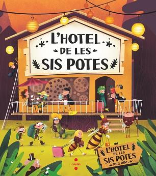 HOTEL DE LES SIS POTES, L' | 9788466153874 | BARTÍKOVÁ, PETRA/HARAŠTOVÁ, HELENA/NOVÍKOVÁ, MARKÉTA | Llibreria Huch - Llibreria online de Berga 