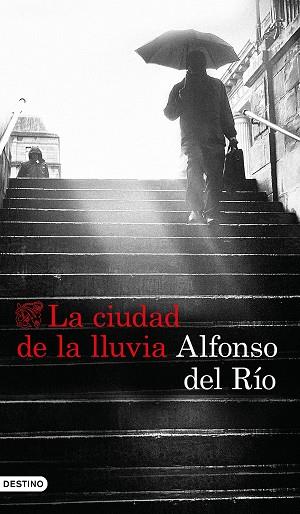 CIUDAD DE LA LLUVIA, LA | 9788423353422 | RÍO, ALFONSO DEL | Llibreria Huch - Llibreria online de Berga 