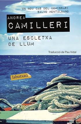 ESCLETXA DE LLUM, UNA | 9788416334889 | CAMILLERI, ANDREA (1925-) [VER TITULOS] | Llibreria Huch - Llibreria online de Berga 