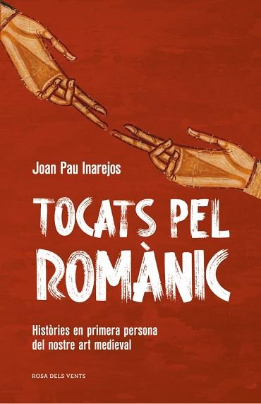 TOCATS PEL ROMÀNIC | 9791387653682 | INAREJOS, JOAN PAU | Llibreria Huch - Llibreria online de Berga 