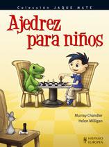 AJEDREZ PARA NIÑOS | 9788425517891 | CHANDLER, MURRAY [VER TITULOS] | Llibreria Huch - Llibreria online de Berga 