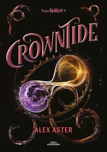 CROWNTIDE (EDICIÓN EN ESPAÑOL) (LIGHTLARK 4) | 9791387741273 | ASTER, ALEX | Llibreria Huch - Llibreria online de Berga 