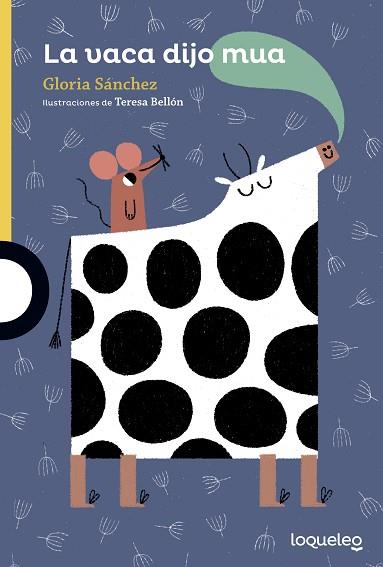 VACA DIJO MUA, LA | 9788491225720 | SANCHEZ, GLORIA | Llibreria Huch - Llibreria online de Berga 