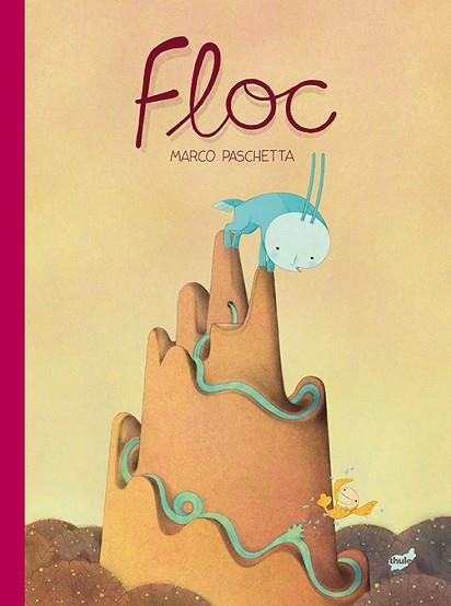 FLOC | 9788416817801 | PASCHETTA, MARCO | Llibreria Huch - Llibreria online de Berga 