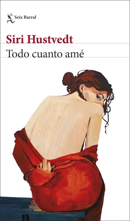 TODO CUANTO AMÉ | 9788432234033 | HUSTVEDT, SIRI | Llibreria Huch - Llibreria online de Berga 
