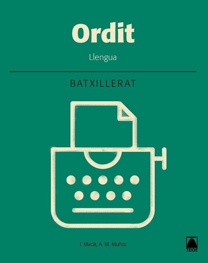 ORDIT. LLENGUA. BATXILLERAT 2 | 9788430753963 | MACIÀ GUILÀ, JAUME/MUÑOZ MORATA, ANNA MARIA | Llibreria Huch - Llibreria online de Berga 