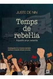 TEMPS DE REBEL.LIA | 9788412407952 | LLUÍS JUSTE DE NIN | Llibreria Huch - Llibreria online de Berga 