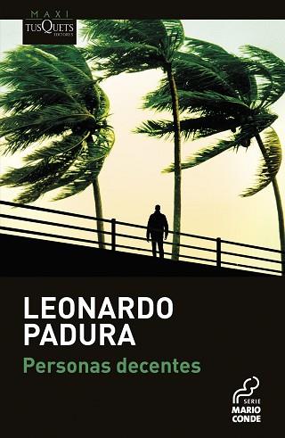 PERSONAS DECENTES | 9788411073509 | PADURA, LEONARDO | Llibreria Huch - Llibreria online de Berga 
