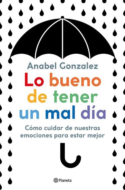 LO BUENO DE TENER UN MAL DÍA | 9788408223306 | GONZALEZ, ANABEL | Llibreria Huch - Llibreria online de Berga 