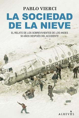 SOCIEDAD DE LA NIEVE, LA | 9788418584732 | VIERCI, PABLO | Llibreria Huch - Llibreria online de Berga 