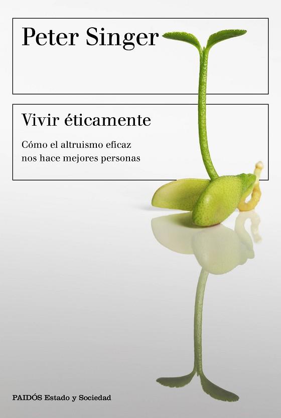 VIVIR ETICAMENTE | 9788449333156 | SINGER, PETER | Llibreria Huch - Llibreria online de Berga 