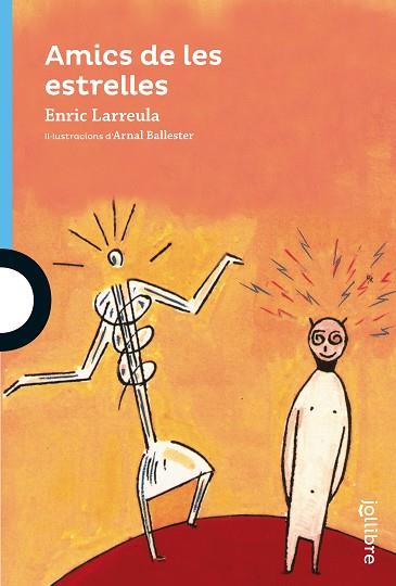 AMICS DE LES ESTRELLES | 9788416661527 | LARREULA VIDAL, ENRIC | Llibreria Huch - Llibreria online de Berga 