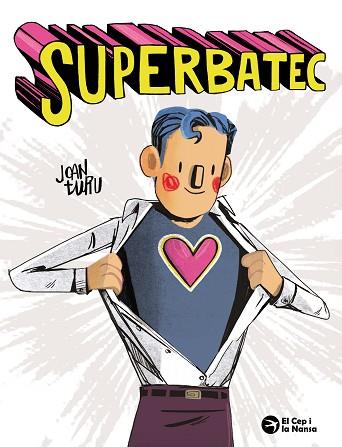 SUPERBATEC | 9788419747921 | JOAN TURU | Llibreria Huch - Llibreria online de Berga 
