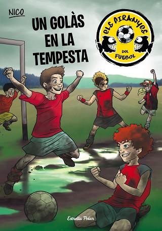 GOLAS EN LA TEMPESTA, UN | 9788490577080 | NICO | Llibreria Huch - Llibreria online de Berga 