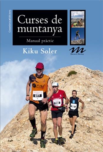 CURSES DE MUNTANYA MANUAL PRACTIC | 9788490343470 | SOLER, KIKU | Llibreria Huch - Llibreria online de Berga 