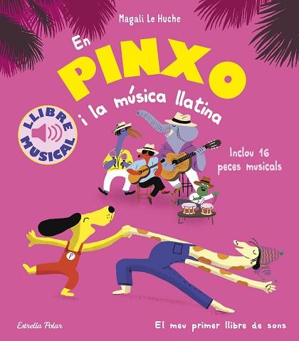 PINXO I LA MÚSICA LLATINA. LLIBRE MUSICAL | 9791387782801 | LE HUCHE, MAGALI | Llibreria Huch - Llibreria online de Berga 