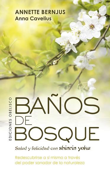 BAÑOS DE BOSQUE | 9788491115625 | BERNJUS, ANNETTE/CAVELIUS, ANNA | Llibreria Huch - Llibreria online de Berga 