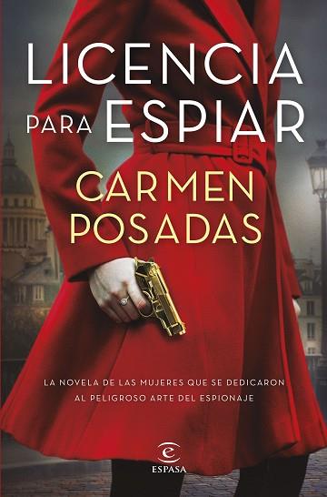 LICENCIA PARA ESPIAR | 9788467064360 | POSADAS, CARMEN | Llibreria Huch - Llibreria online de Berga 