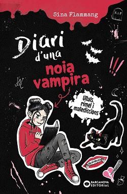 DIARI D'UNA NOIA VAMPIRA. ULLALS, RÍMEL I MALEDICCIONS | 9788448967291 | FLAMMANG, SINA | Llibreria Huch - Llibreria online de Berga 