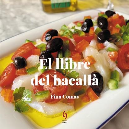 EL LLIBRE DEL BACALLÀ | 9788412430646 | COMAS, FINA | Llibreria Huch - Llibreria online de Berga 