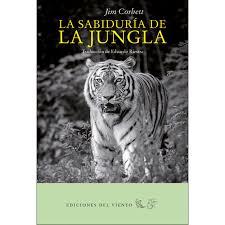 SABIDURIA DE LA JUNGLA,LA | 9788494815096 | CORBETT, JIM | Llibreria Huch - Llibreria online de Berga 