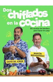 DOS CHIFLADOS EN LA COCINA | 9788425364280 | BERASATEGUI, MARTÍN/DE JORGE, DAVID | Llibreria Huch - Llibreria online de Berga 
