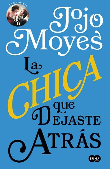CHICA QUE DEJASTE ATRAS, LA | 9788491290803 | MOYES, JOJO | Llibreria Huch - Llibreria online de Berga 