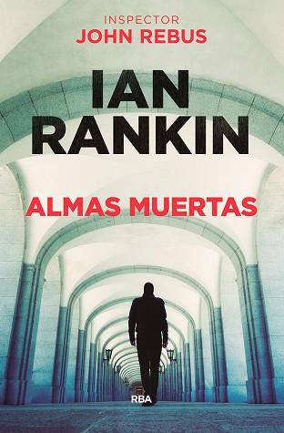 ALMAS MUERTAS | 9788490566886 | RANKIN IAN | Llibreria Huch - Llibreria online de Berga 