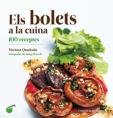 BOLETS A LA CUINA, ELS | 9788490348628 | QUADRADA MONTEVERDE, MARIONA | Llibreria Huch - Llibreria online de Berga 