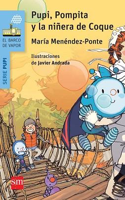 PUPI POMPITA Y LA NIÑERA DE COQUE | 9788467576290 | MENENDEZ-PONTE, MARIA | Llibreria Huch - Llibreria online de Berga 