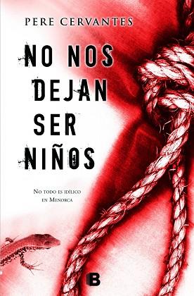 NO NOS DEJAN SER NIÑOS | 9788466655309 | CERVANTES, PERE (1971-) [VER TITULOS] | Llibreria Huch - Llibreria online de Berga 