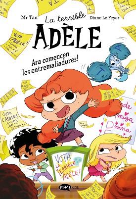 TERRIBLE ADÈLE NOVELA 2. ARA COMENCEN LES ENTREMALIADURES! | 9791387744328 | MR TAN | Llibreria Huch - Llibreria online de Berga 