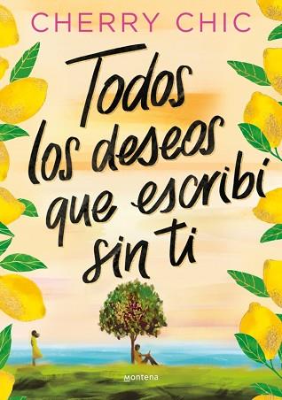 TODOS LOS DESEOS QUE ESCRIBÍ SIN TI | 9788410396128 | CHERRY CHIC | Llibreria Huch - Llibreria online de Berga 