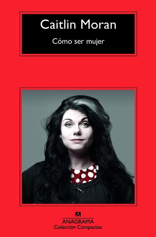 COMO SER MUJER | 9788433977717 | MORAN, CAITLIN | Llibreria Huch - Llibreria online de Berga 