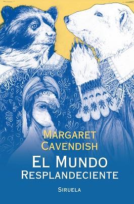 MUNDO RESPLANDECIENTE, EL | 9788417041366 | CAVENDISH, MARGARET | Llibreria Huch - Llibreria online de Berga 