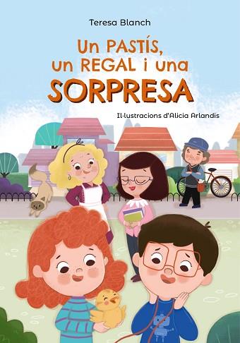 UN PASTÍS, UN REGAL I UNA SORPRESA | 9788448964047 | BLANCH, TERESA | Llibreria Huch - Llibreria online de Berga 