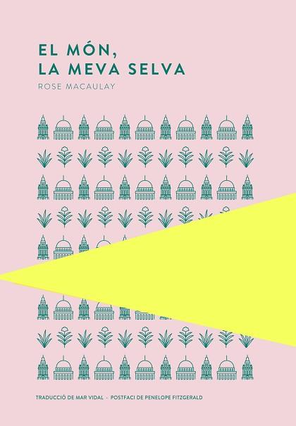 MÓN, LA MEVA SELVA, EL | 9789992076422 | MACAULAY, ROSE | Llibreria Huch - Llibreria online de Berga 