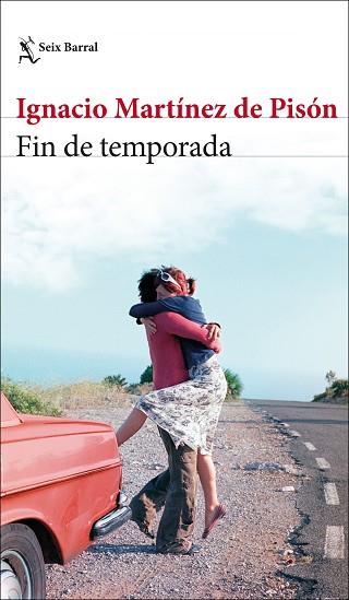FIN DE TEMPORADA | 9788432236990 | MARTÍNEZ DE PISÓN, IGNACIO | Llibreria Huch - Llibreria online de Berga 