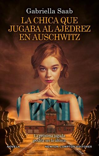 CHICA QUE JUGABA AL AJEDREZ EN AUSCHWITZ, LA | 9788419620385 | SAAB, GABRIELLA | Llibreria Huch - Llibreria online de Berga 