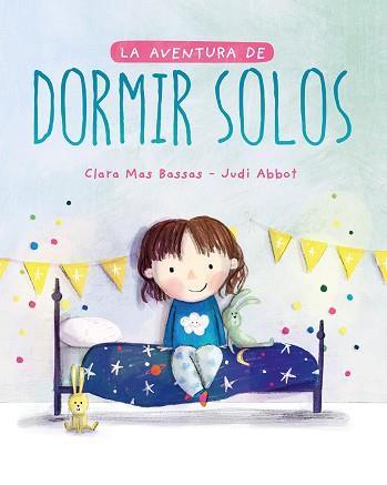 AVENTURA DE DORMIR SOLOS, LA | 9788417761493 | MAS BASSAS, CLARA | Llibreria Huch - Llibreria online de Berga 