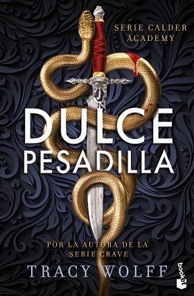 DULCE PESADILLA (CALDER ACADEMY, 1) | 9788408304531 | WOLFF, TRACY | Llibreria Huch - Llibreria online de Berga 