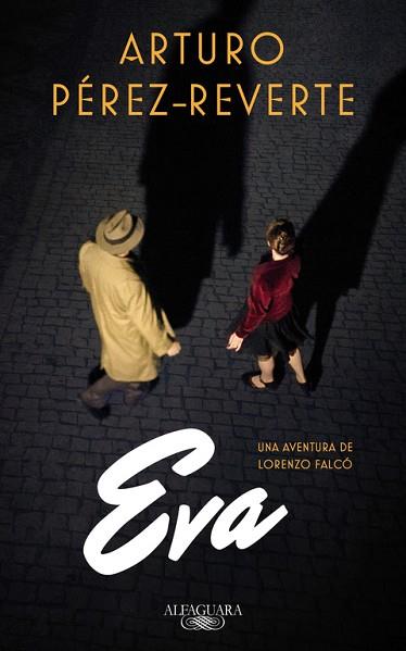 EVA UNA AVENTURA DE LORENZO FALCO 2 | 9788420419572 | PEREZ-REVERTE, ARTURO (1951-) [VER TITULOS] | Llibreria Huch - Llibreria online de Berga 