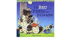 EN BRU I LA FESTA DE PIJAMES | 9788447925063 | MELLING, DAVID | Llibreria Huch - Llibreria online de Berga 