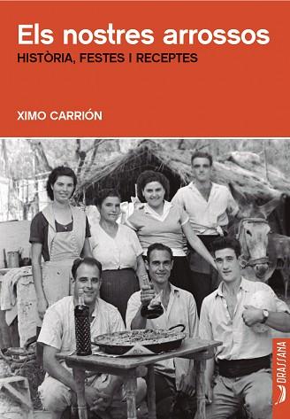 NOSTRES ARROSSOS, ELS | 9788412793505 | CARRIÓN, XIMO | Llibreria Huch - Llibreria online de Berga 