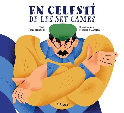 CELESTÍ DE LES SET CAMES, EN | 9788491365426 | BONACHI BANÚS, MERCÈ | Llibreria Huch - Llibreria online de Berga 