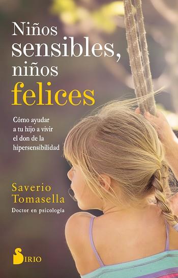 NIÑOS SENSIBLES, NIÑOS FELICES | 9788417399504 | TOMASELLA, SAVERIO | Llibreria Huch - Llibreria online de Berga 