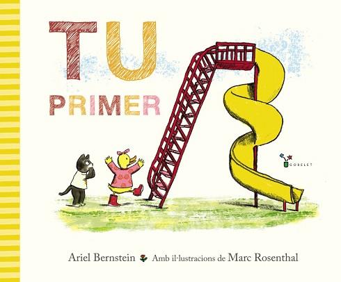 TU PRIMER | 9788413493176 | BERNSTEIN, ARIEL | Llibreria Huch - Llibreria online de Berga 